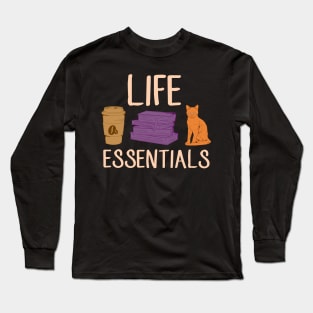 Cute Life Essentials Are Coffee, Books, and Cats Long Sleeve T-Shirt